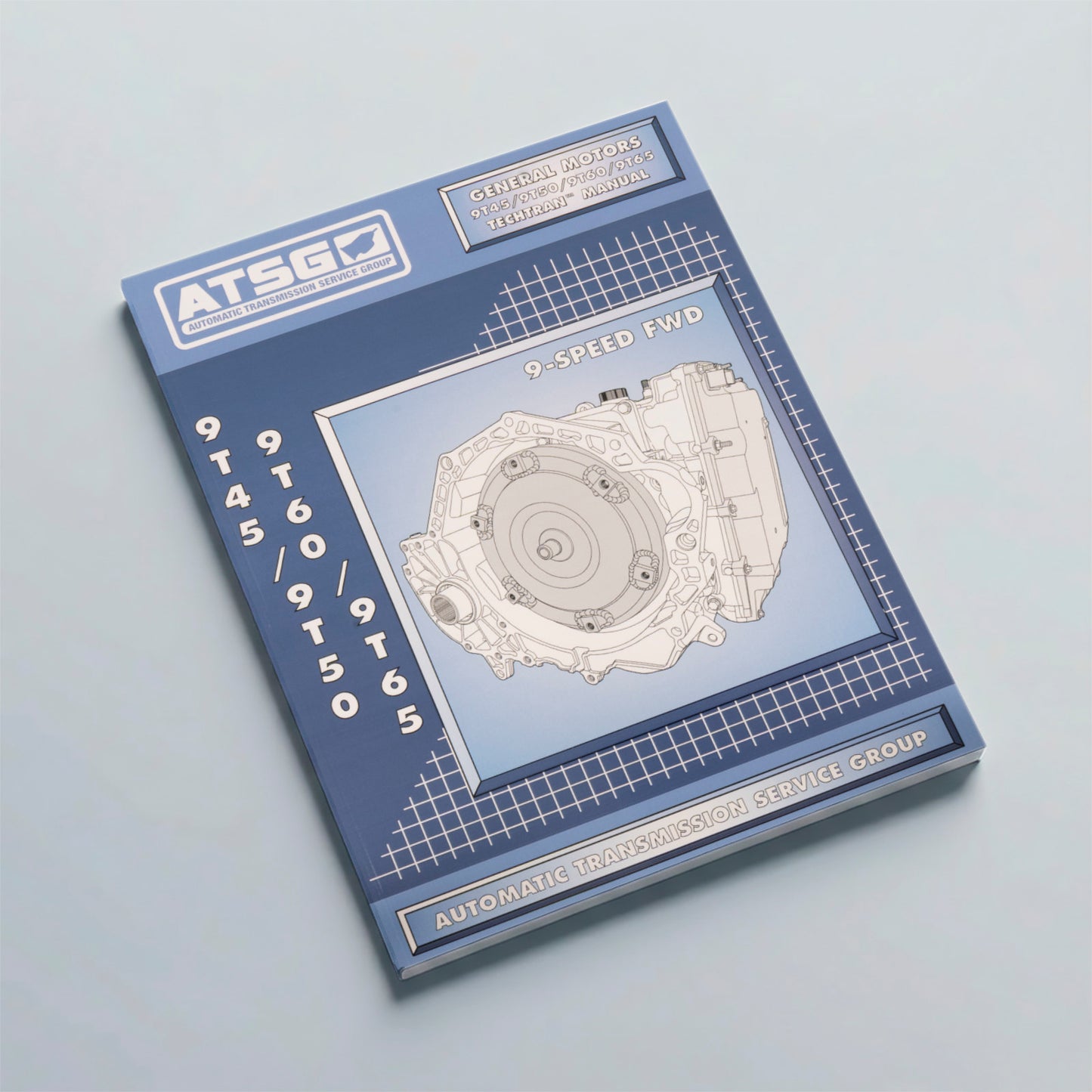 Manual Técnico ATSG GM 9T45 / 9T50 / 9T60 / 9T65