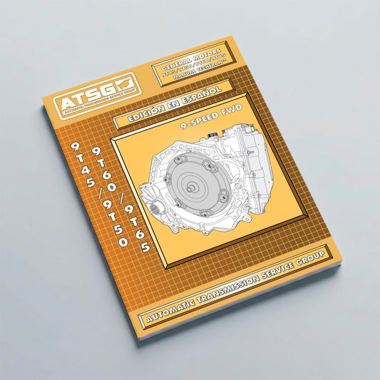 Manual Técnico ATSG  GM 9T45, 9T50, 9T60, 9T65 (ESPAÑOL) ATSG®